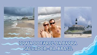 Praia do Farol da Barra Salvador - BA. Brasil #travelvlog #praia