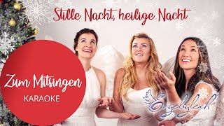 Stille Nacht, Heilige Nacht -  Karaoke mit Untertiteln (Engelsgleich Version)