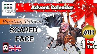 Advent Calendar #1 : Painting a Scarred Face - Miniature Painting Tutorial