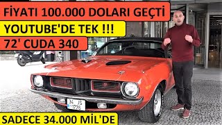 Plymouth Cuda 340 (1972) Youtube'daki tek incelemesi! 100.000 Dolarlık Klasik