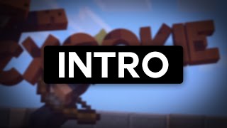 MCIntro: Cxookie |By ReviloARTZ (90 Likes!!? ;D)