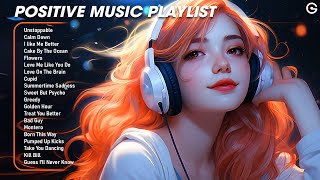 Positive Music Playlist🍀Chill music to start your day - Morning songs for a good day