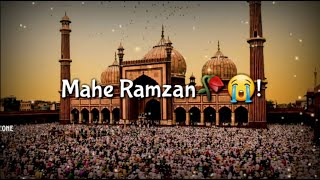 Alvida Mahe Ramzan Status   Alwida Mahe Ramzan Status   Alwada Mahe Ramzan WhatsApp Status   #Alvida