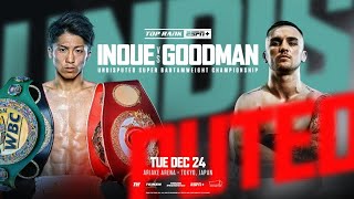 Inoue vs Goodman Is On!!! #boxing #naoyainoue #samgoodman #espnboxing #wbc #wba #wbo #ibf #luisnery