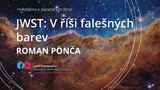 Roman Ponča, JWST: V říši falešných barev