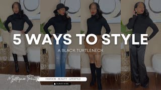 5 Ways to Style a Black Turtleneck