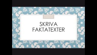 Skriva på SFI - Faktatexter