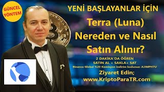 Terra (Luna) Coin Nereden ve Nasıl Satın Alınır?