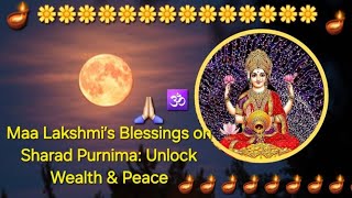 Maa Lakshmi’s Blessings on Sharad Purnima: Unlock Wealth & Peace 🕉🙏🏻🍀 timeless reading in hindi 😇 🔮