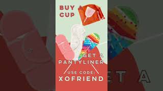 Buy a Cup, Get a FREE Pantyliner with code XOFRIEND #shorts #tiktok #periods #menstrualcup #fyp #eco