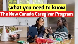 The Truth about the New Canada Pilot Programs for Caregivers Permanent Residency on Arrival