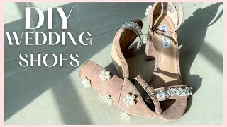 Making my own wedding shoes! DIY Bridal heels! Affordable embellished formal heels