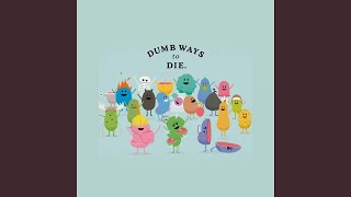 Dumb ways to die