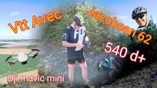 Rando VTT, Cube et drone , belle sortie de 540 D+