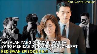 ALUR CERITA DRAKOR "RED SWAN EPISODE 3 - 4" || RAHASIA SEO DO YOON DAN MASALAH KELUARGA OH WAN SOO