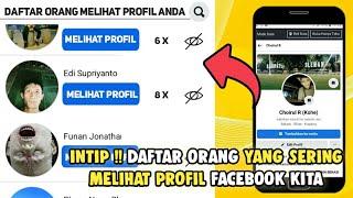 Cara mengetahui daftar orang yang sering melihat Profil Facebook kita