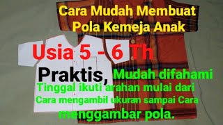 Cara Membuat Pola Kemeja Anak Usia 5-6 Th