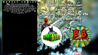 Tony's Comic Spotlight: Episode #43 - Amazing Spider Man (V2) #36 (2001)