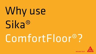 Sika Comfortfloor - Seamless and Sustainable