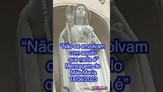 Mae Maria manda mensagem urgente e importante 18/06/2023