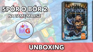 Spór o Bór 2: Na tamę marsz | UNBOXING | Gra Planszowa