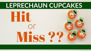 Leprechaun Cupcakes: Hit or Miss ??