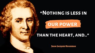 Prime Excerpt From Jean Jacques Rousseau | Genevan philosopher, writer, and composer