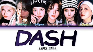 Nmixx '엔믹스' | Dash (color coded lyrics,Han,Rom,eng)