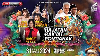 HAJATAN RAKYAT PONTIANAK - KALIMANTAN BARAT  | ONCE MEKEL, TRIO MACAN & IVA LOLA