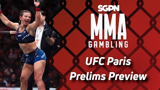 UFC Paris Prelims Preview, Predictions, and Picks (Ep662)