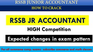 RSSB JUNIOR ACCOUNTANT || HOW to crack || high comp.