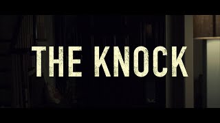 The Knock - Short Movie