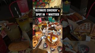 ULTIMATE CHICKEN SPOT IN WHITTIER - The Chicken Koop - #shorts