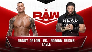 Table Match | Randy Orton vs Roman Reigns | WWE RAW