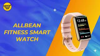 Allbean  Fitness Smart Watch - Universal Goods Hub