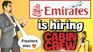 Emirates is Hiring Cabin Crew 2021 / Freshers and Experienced / New jobs 2021