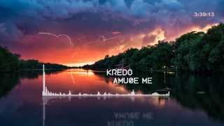 Kredo - Amuse Me