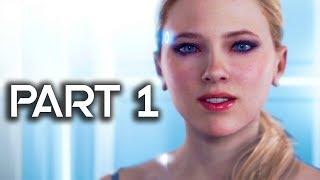 Detroit: Become Human Walkthrough - Part 1