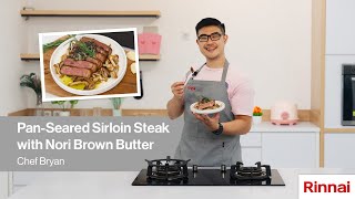 Valentine's Recipe | Pan-Seared Sirloin Steak | Chef Bryan MCI