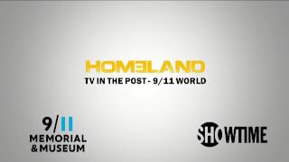 Homeland: TV in the Post-9/11 World - 10/5/16