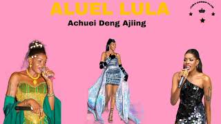 Aluel Lula by Achuei Deng Ajiing~New Song 2024#southsudanmusic2024 #southsudanmusic