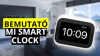 Xiaomi Mi Smart Clock (Google Assistant) okosotthon vezérlőközpont bemutató