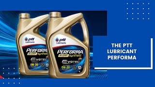 New EVOTEC Technology PERFORMA PTT Lubricants