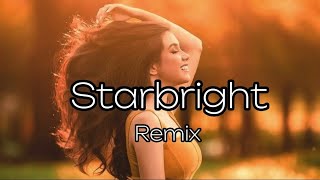 Starbright (remix)