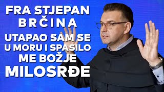 Fra Stjepan Brčina: Kako sam prihvatio svećenički poziv