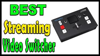 Top 5 Best Live Streaming Video Switcher Review 2024