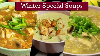 Soups Recipe | Winters Special Soups #soup #winterspecial