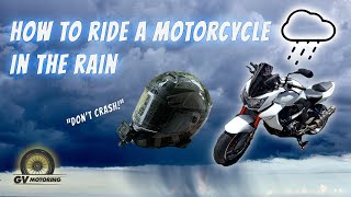 How to Ride a Motorcycle in the Rain