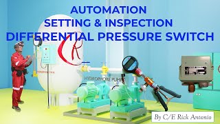 Automation  - Setting and Inspection of Differential Pressure Switch