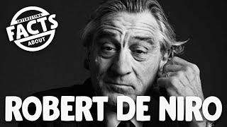 Interesting Facts about Robert De Niro